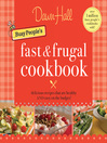 Busy People's Fast & Frugal Cookbook (eBook)